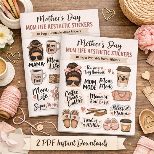 Mom Life Stickers | Mother's Day Mama Quotes (2 PDF Instant Downloads) - Etsy
