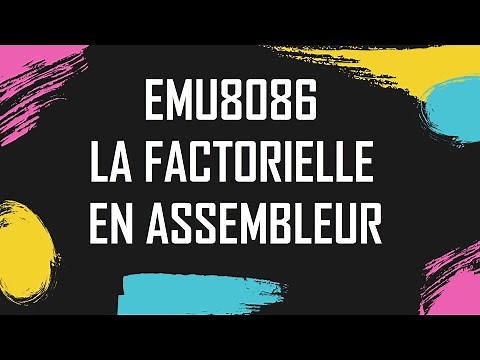 EMU8086 - FACTORIELLE EN ASSEMBLEUR