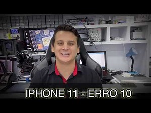 Iphone 11 - erro 10