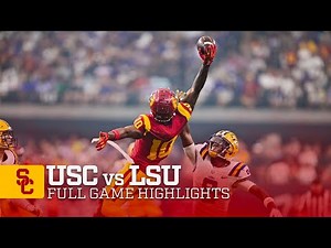 2024 USC Football: vs LSU - Full Game Highlight