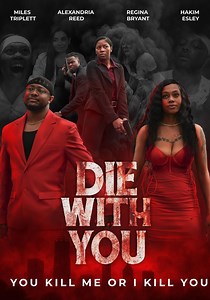 Die with You streaming: where to watch movie online?