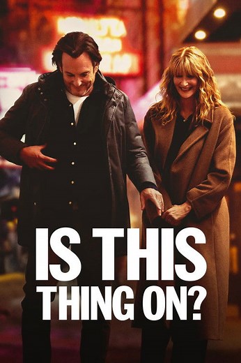 Stream Is This Thing On? (2025): Find it on Netflix, Prime Video, Hulu & more