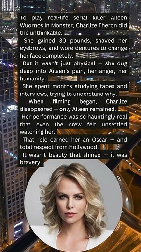 Charlize Theron’s Transformation — Monster (2003) #charlizetheron