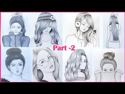 (Part -2 ) 8 easy girl drawing ideas || Pencil sketch Tutorials || Art Videos