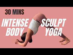 Intense Yoga Sculpt Workout (Full Body Power Yoga) - Intermediate Level Challenge