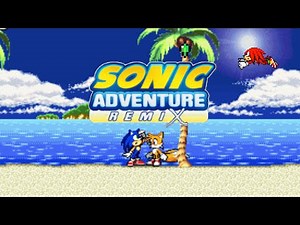Sonic Adventure: Remix - Showcase Demo