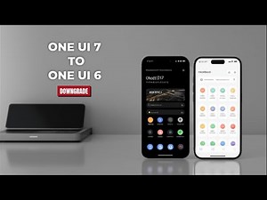 Downgrade One UI 7 to 6.1 Full-Firmware flash detailed video