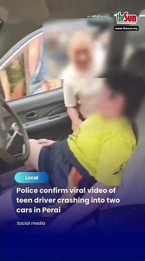 Police confirm viral video of teen driver crashing into two cars in Perai