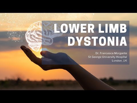 Lower Limb Dystonia | DYSTONIA FACTS | Dr Francesca Morgante