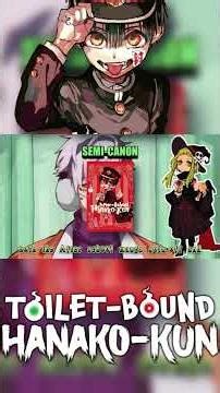 A small (but complete) guide to canonicity in Toilet-Bound Hanako-Kun Essay p3