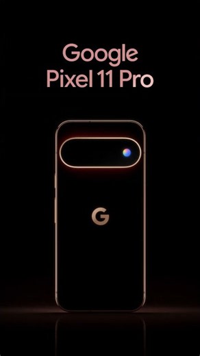 Google Pixel 11 Pro | The Next Obvious Move