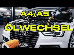 Audi A4/A5 B8 Ölwechsel in Minuten – Schritt für Schritt“