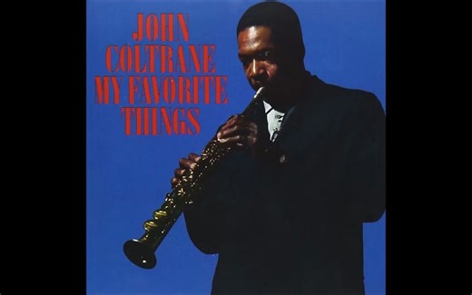 John Coltrane - My Favorite Things (1961) (Full Album)