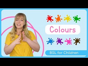 Sign Language for Children | Colours | BSL for Kids