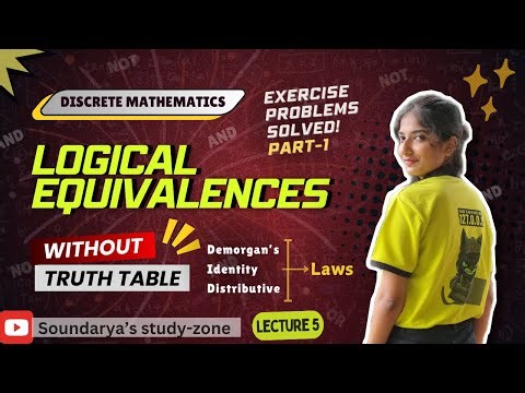 📚 Logical Equivalences | Discrete mathematics | Exercise Problems | Lecture 5 | Part-1 📚