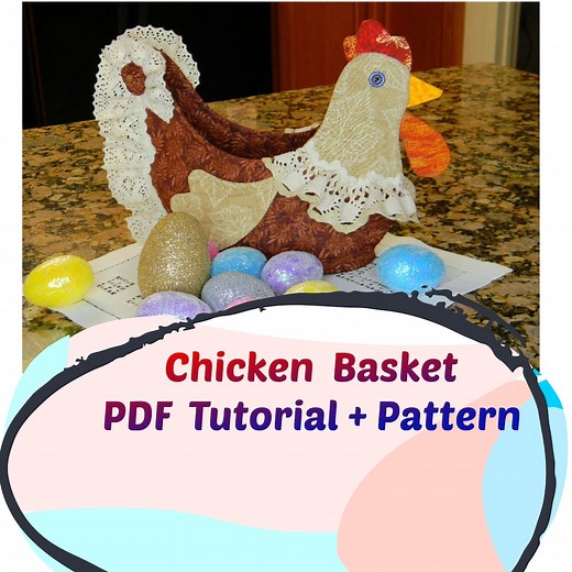 Chicken Basket PDF Tutorial With Pattern, Easter DIY Fabric Project for Intermediate or Advanced Sewing Level, Farmhouse Hen Table Decor - Etsy