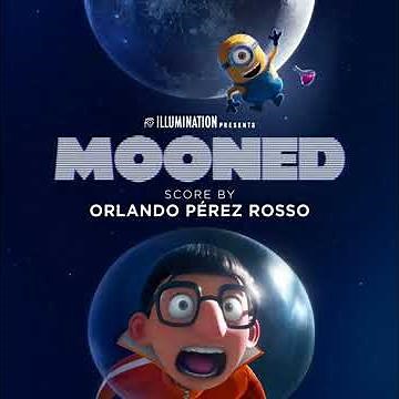 Mooned 2024 Soundtrack | Adios Moon-Chacho! - Orlando Perez Rosso | Illumination Short Film |