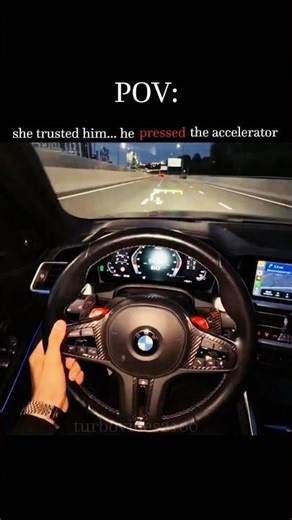 POV: she trusted him… he went full throttle 💀 #bmw #pov #cars #speed #edit