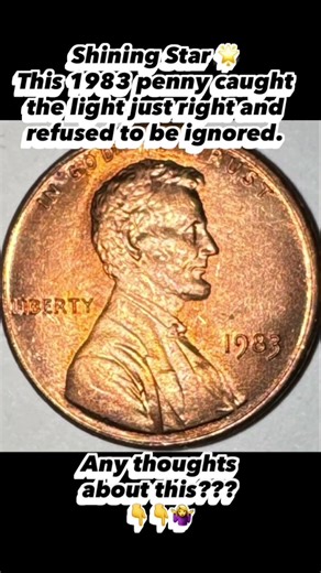 Shining Star 🌟This 1983 penny caught the light just right and refused to be ignored.