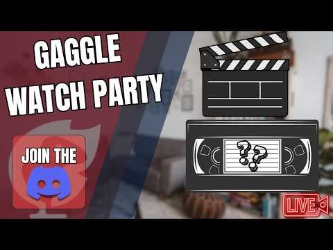 Gaggle Watch Party | Join the Discord for access!