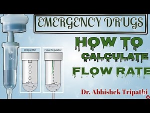 How To Calculate Flow Rate In IV Infusion||