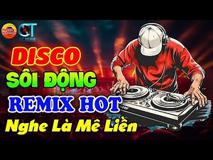 LK NGỠ, CHÂN TÌNH - NHẠC TRẺ DISCO REMIX SÔI ĐỘNG HAY ĐƯỢC YÊU THÍCH NHẤT HIỆN NAY - NHẠC TRẺ 8X9X2K