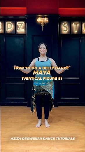 Maya | Tutorial 3 | Aziza Degwekar | Belly Dance | Stepz Studio