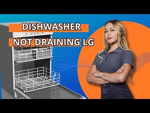 Dishwasher Not Draining lg