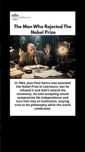 The Man Who Rejected The Nobel Prize #philosophy #history #quotes #life #literature