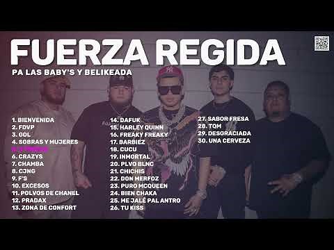 Fuerza Regida - Pa las Baby's Y Belikeada (Nuevo Álbum Completo)