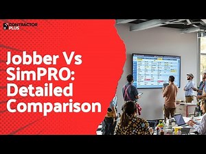 Jobber Vs SimPRO: Detailed Comparison