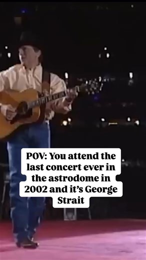 It’s 2002 and you attend the last concert ever in the Astrodome.. and it’s George Strait 🙌🏼 #georgestrait #country #countrymusic #vintagecountry #80scountry #traditionalcountry #astrodome | The Western Side
