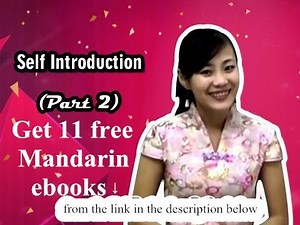 Learn Mandarin Chinese: Beginner- Self Introduction (Part 2)
