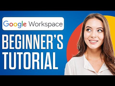 Google Workspace Tutorial For Beginners 2025 | Simple Tips & Tricks For Getting Started