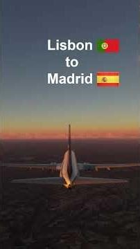 Lisbon 🇵🇹 to Madrid 🇪🇸 - Microsoft Flight Simulator 2020 | Timelapse #aviation #shorts #fy