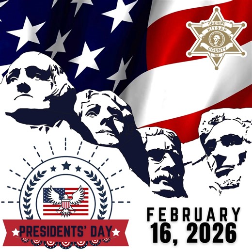 🇺🇸 Happy Presidents' Day 🇺🇸 Presidents' Day is a federal holiday to honor all those who served as presidents of the United States. It was originally to recognize Founding Father George Washington, but later included other presidents like Abraham Lincoln and Thomas Jefferson. In observance of Presidents' Day, our Port Orchard and Silverdale offices will be closed to the public on February 16th. | Kitsap County Sheriff's Office