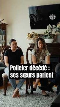 Sisters of SPVM officer Benredouane, killed in the line of duty, speak for the first time