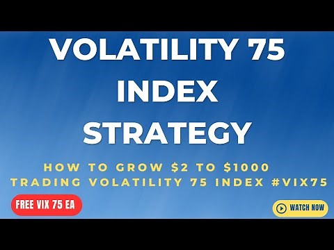 Volatility 75 index strategy. How to grow $2 to $1000 account trading Volatility 75.FREE VIX 75 EA