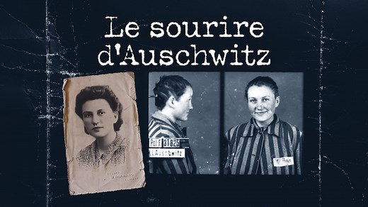 Webdocumentaire : "Le sourire d'Auschwitz", sur les traces d'une jeune déportée