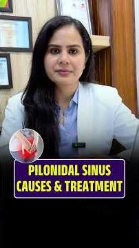 Pilonidal Sinus – Causes & Treatment #pilonidalsinus #pilonidalcyst #pilonidalsurgery #healthytips