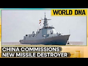 China Commissions New Type 052D Guided Missile Destroyer as Naval Expansion Continues | World DNA