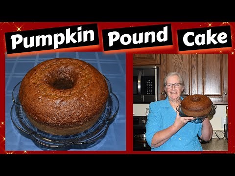 Delicious Moist Pumpkin Pound Cake, Easy Recipe, Perfect Dessert for Fall, Inspirational Thought