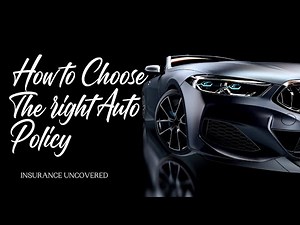 "How to Choose the Right Auto Insurance Policy: A Comprehensive Guide"
