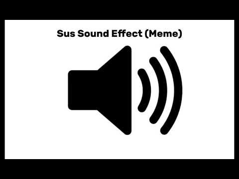 Sus Sound Effect (Meme)