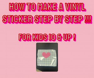 How to Make a Vinyl Sticker
