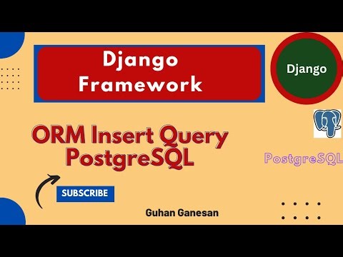 #15 | ORM - Insert Query PostgreSQL | Python Django Tutorial for Beginners | Full Stack Development