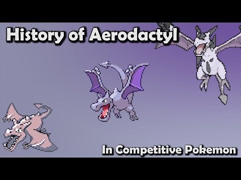 How GOOD was Aerodactyl ACTUALLY? - History of Aerodactyl in Competitive Pokemon (Gens 1-6)