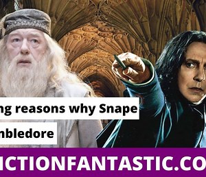 7 Surprising Reasons Why Snape Killed Dumbledore (2023)