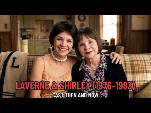 Laverne & Shirley (1976) Cast Then and Now 2026 | 50 Years Later… Where Are They Now ?