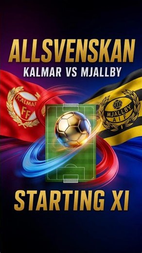 Kalmar vs Mjallby starting lineup ⚽#shorts #viral #trending #football #europe #ytshorts #shortsfeed